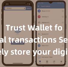 Trust Wallet for global transactions Securely store your digital assets with Trust Wallet download